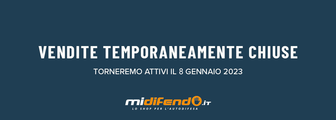 Vendite Temporaneamente Chiuse! - MiDifendo