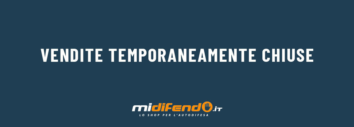 CHIUSURA TEMPORANEA! - MiDifendo